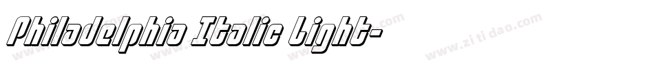 Philadelphia Italic Light字体转换